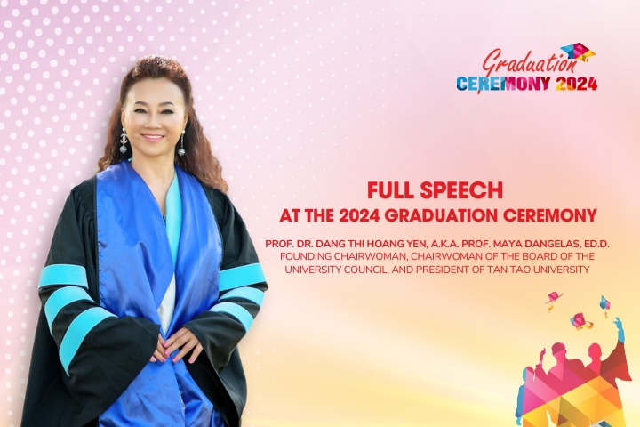 Full Speech at the 2024 Graduation Ceremony by the Founding Chairwoman ...