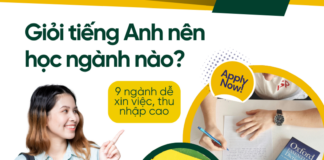 giỏi tiếng anh nên học ngành nào
