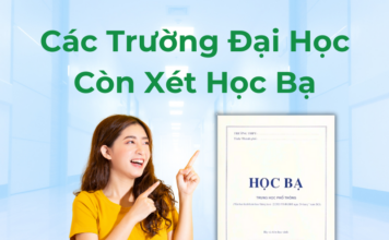 các trường đại học còn xét học bạ