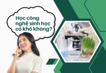 học công nghệ sinh học có khó không