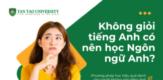 Không giỏi tiếng Anh có nên học Ngôn ngữ Anh?
