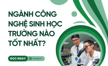 ngành công nghệ sinh học trường nào tốt nhất