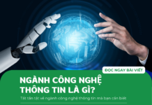 Ngành công nghệ thông tin là gì? Tất tần tật về ngành công nghệ thông tin