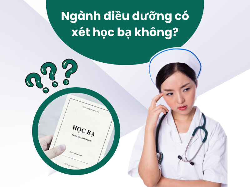 Xét học bạ ngành điều dưỡng năm 2025 - Trường Đại Học Tân Tạo 1 Ngành điều dưỡng có xét học bạ không?