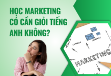 Học marketing có cần giỏi tiếng Anh không?