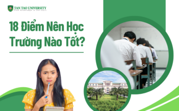 18 điểm nên học trường nào