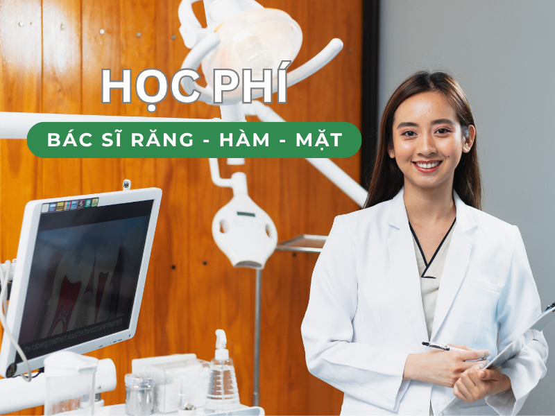Học bác sĩ bao nhiều tiền? Học phí cụ thể của các ngành Y phổ biến 3 Răng - hàm - mặt