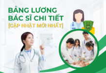 Bảng lương bác sĩ chi tiết