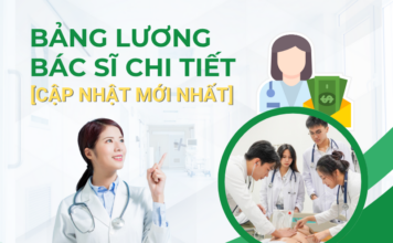 Bảng lương bác sĩ chi tiết