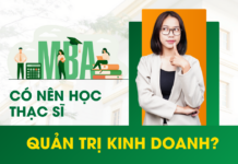 Có nên học thạc sĩ quản trị kinh doanh?