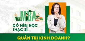 Có nên học thạc sĩ quản trị kinh doanh?