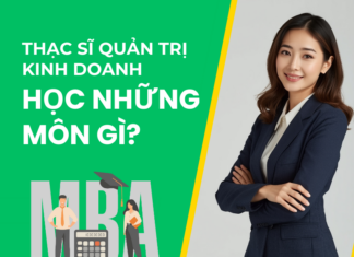 Thạc sĩ quản trị kinh doanh học những môn gì?