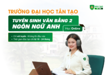 Trường Đại Học Tân Tạo tuyển sinh văn bằng 2 ngôn ngữ Anh