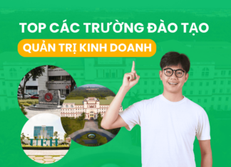 Top Các Trường Đào Tạo Quản trị kinh doanh