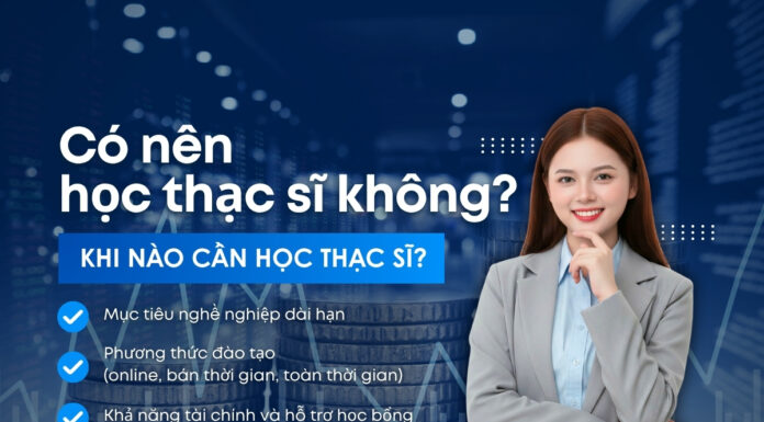 Có nên học thạc sĩ không