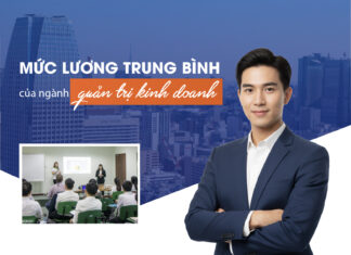 Mức lương trung bình của ngành quản trị kinh doanh
