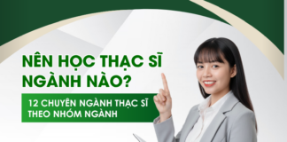 Nên học thạc sĩ ngành nào?