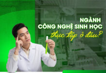 Ngành công nghệ sinh học thực tập ở đâu?