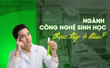 Ngành công nghệ sinh học thực tập ở đâu?