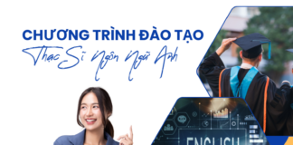 Chương trình đào tạo thạc sĩ ngôn ngữ Anh