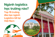 Ngành logistics học trường nào?