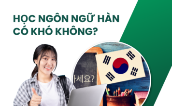 Học ngôn ngữ Hàn có khó không?