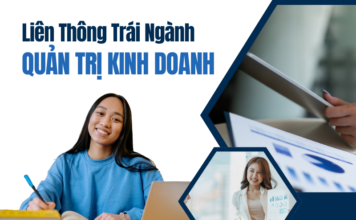 Liên Thông Trái Ngành Quản Trị Kinh Doanh Và Những Điều Cần Biết Liên Thông Trái Ngành Quản Trị Kinh Doanh