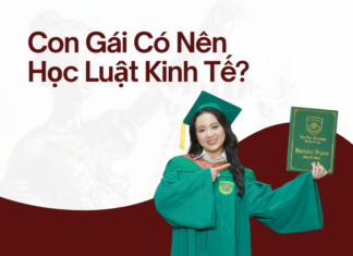 con gái có nên học luật kinh tế