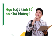 Học luật kinh tế có khó không?