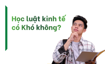 Học luật kinh tế có khó không?