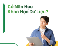 Có nên học khoa học dữ liệu