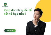 Kinh doanh quốc tế xét tổ hợp nào