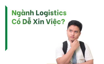 Ngành Logistics Có Dễ Xin Việc?