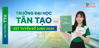 Xét tuyển bổ sung - Trường đại học Tân Tạo