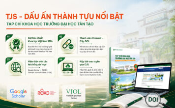 TẠP CHÍ KHOA HỌC TRƯỜNG ĐẠI HỌC TÂN TẠO KHẲNG ĐỊNH UY TÍN, TỪNG BƯỚC HỘI NHẬP HỌC THUẬT QUỐC TẾ