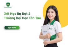 Xét học bạ đợt 2 Trường Đại học Tân Tạo
